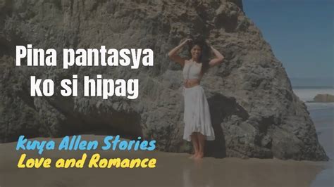hipag sex stories|Si Faye (Ang Hipag Ko).